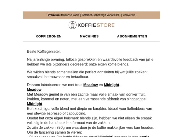 nieuw! Meadow & Midnight. Twee nieuwe koffie blends