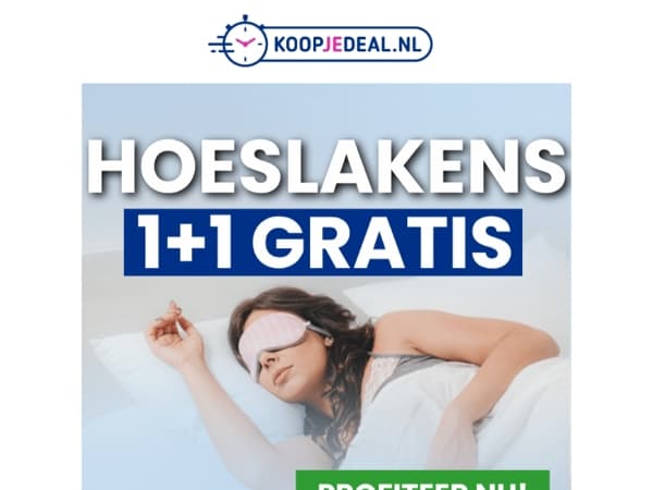2 Hoeslakens nu 12,99 💤 1+1 GRATIS