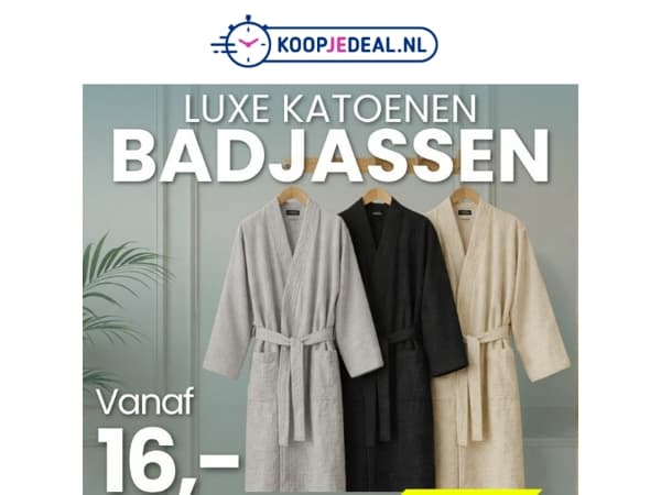 Luxe Badjassen vanaf 16,- 🧺