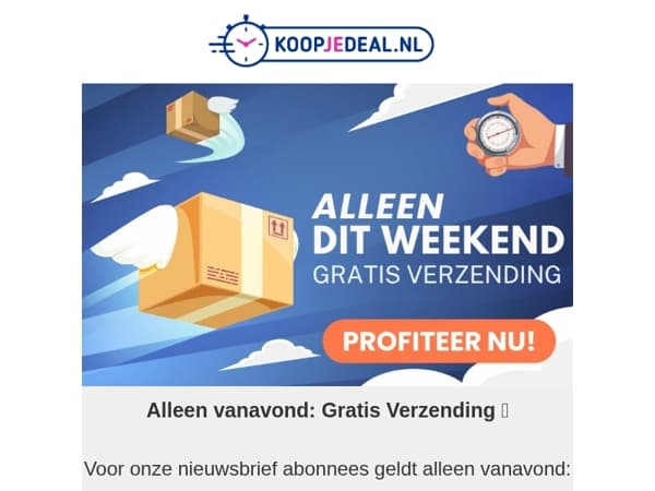 Vanavond GRATIS verzending 🚚