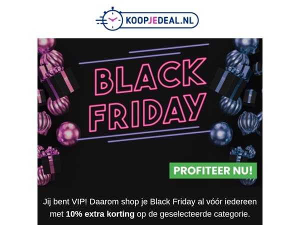 Early VIP Access Black Friday 🖤