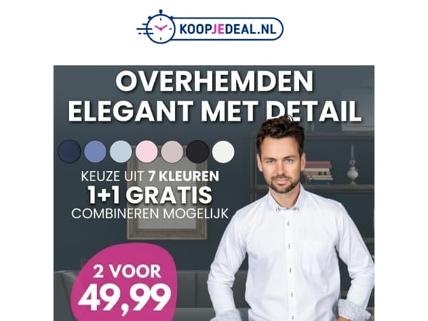 Actie: 2 Overhemden voor 49,99 👔