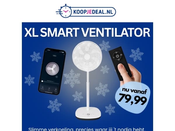 XL Ventilator – nu scherp geprijsd!