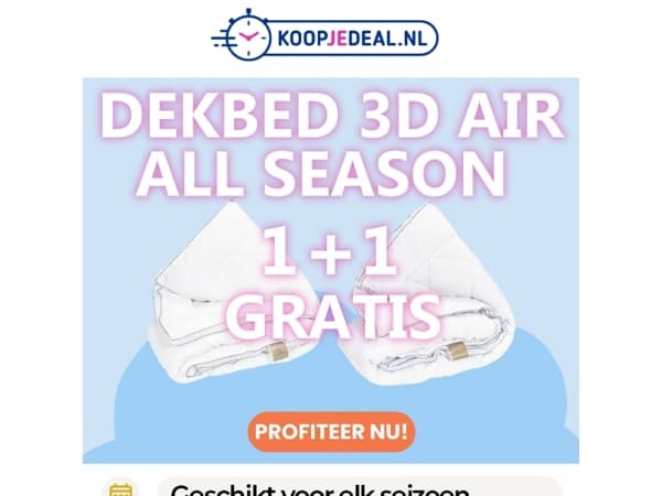 3D Air Dekbedden 1+1 GRATIS ✨