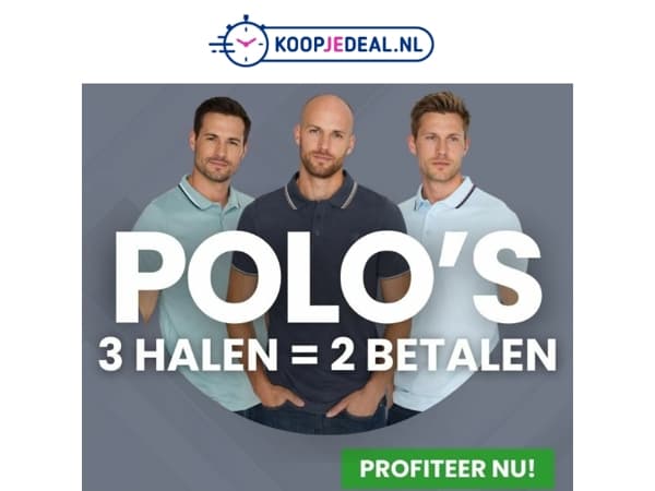 3e Polo helemaal GRATIS! 👕