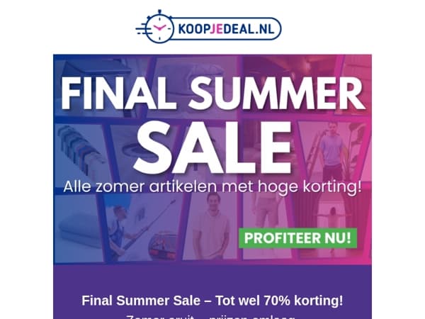 Final Summer Sale – Laatste kans! ☀️