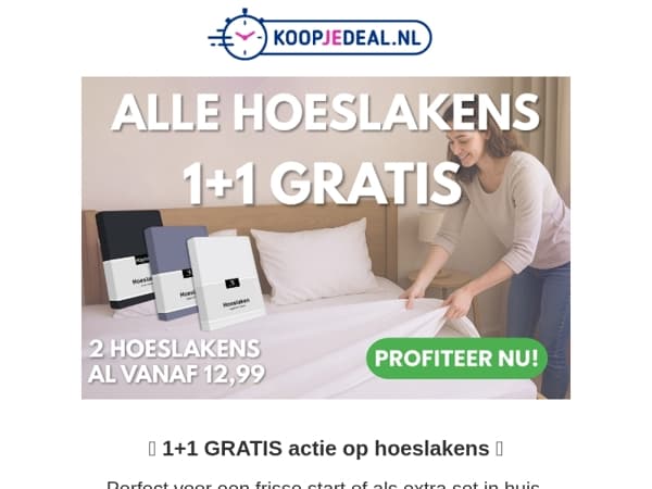 1+1 GRATIS: Alle Hoeslakens!