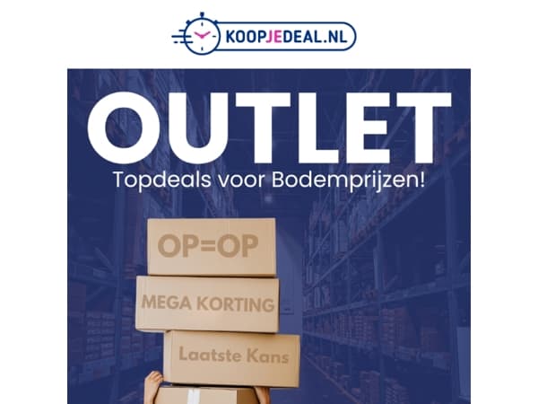 Nieuwe Outlet Deals! 🚨