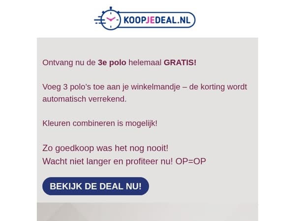 3e Polo helemaal GRATIS! 👕