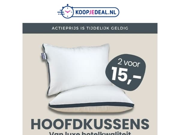 Nieuw: 2 Hotelkussens voor 15,- 🤯