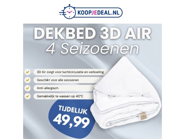 Actie: Dekbed 3D Air - 4 Seizoenen​​ 📆