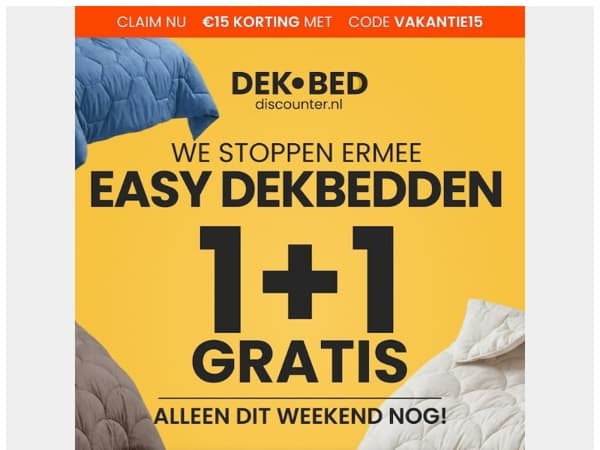 We Stoppen met 1+1 GRATIS 😥