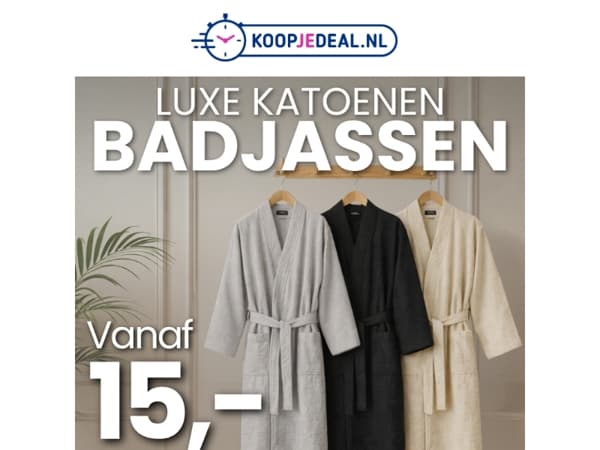 Luxe Katoenen Badjassen vanaf 15,- ✨
