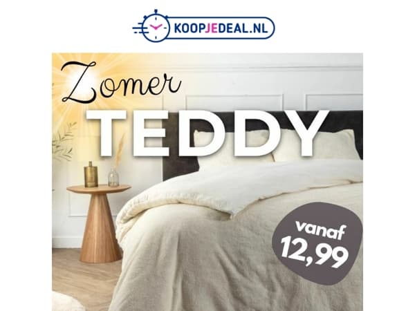 Zomer Dekbedovertek Teddy: 12,99 😴