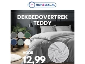 Teddy dekbedovertrek vanaf €12,99💤