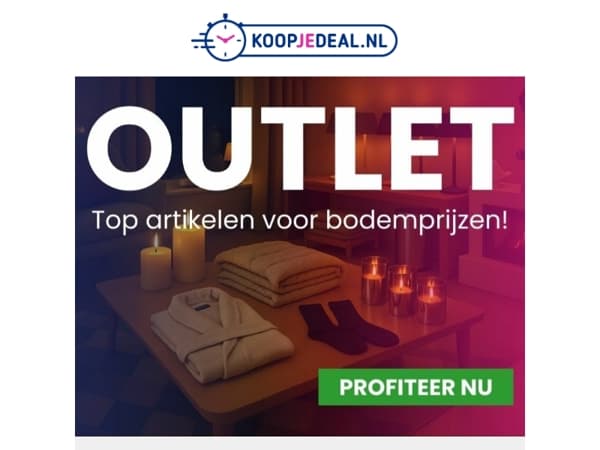 RE: Heb ik de Outlet gemist?