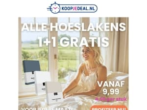 1+1 GRATIS op Hoeslakens STOPT!