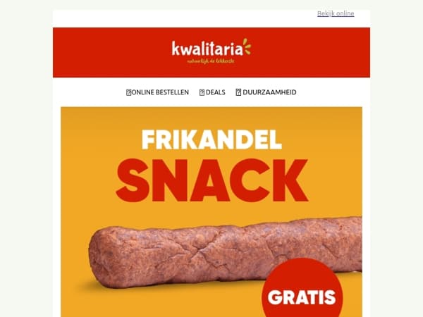 Gratis frikandel? Dacht het wel!