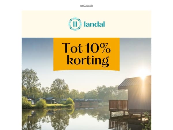 Nu tijdelijk: tot 10% korting op je verblijf!
