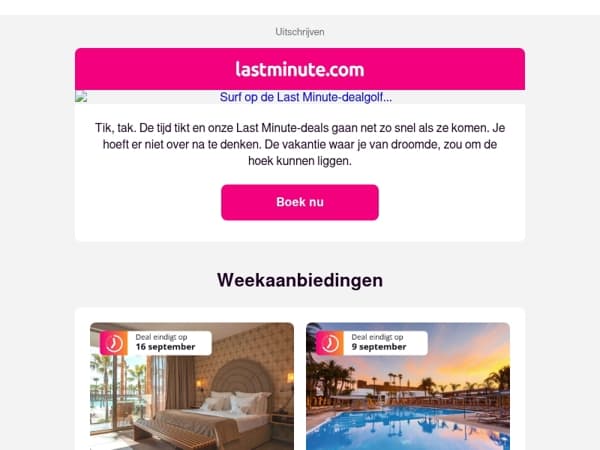 Profiteer vanaf slechts € 548 met onze Last Minute-deals