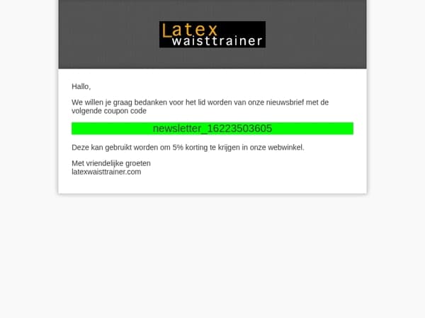 latexwaisttrainer.com: een coupon voor het lid worden van onze nieuwsbrief