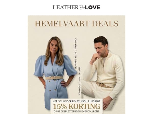 Hemelvaart Deals | Profiteer tot 15% korting op geselecteerde herenriemen