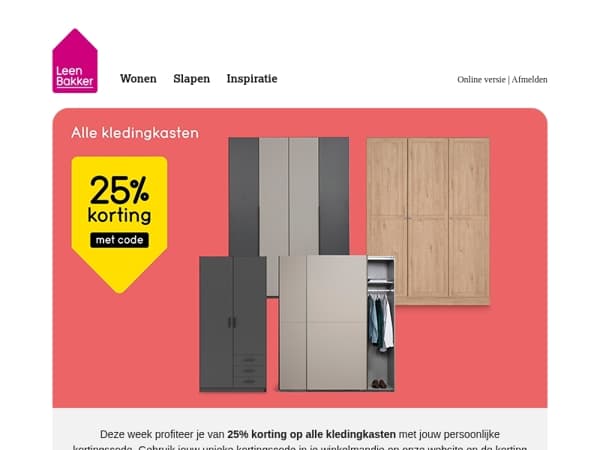 25% korting op alle kledingkasten!