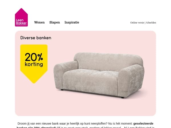 ✨ Ontdek jouw nieuwe bank met 20% korting!
