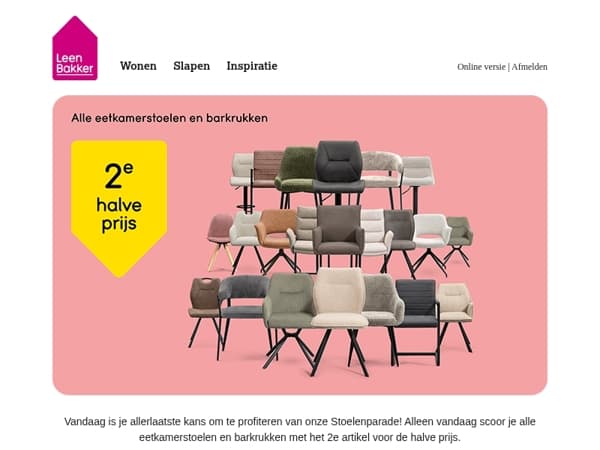 Laatste kans! 2e halve prijs op stoelen en barkrukken*
