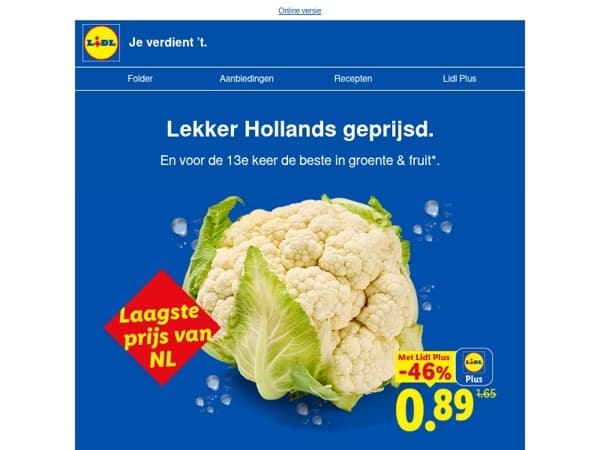 Laagste prijs van Nederland: hele bloemkool Lidl Plus 0.89