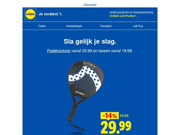 Padelracket voor 29.99. Sla je slag!