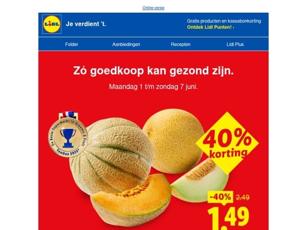 40% korting op galia en cantaloupe meloenen