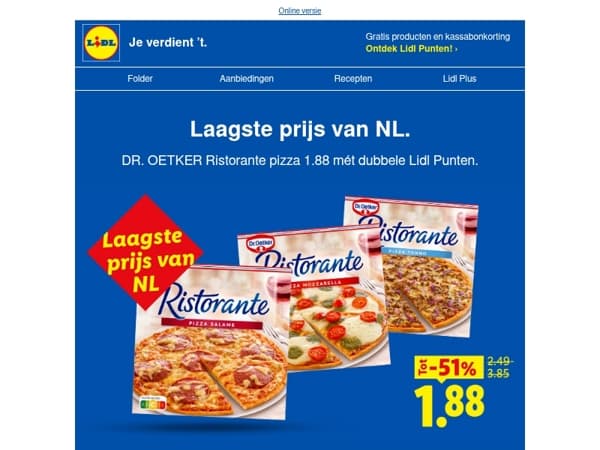 De laagste prijs van NL: DR. OETKER Ristorante pizza 1.88 met dubbele Lidl Punten