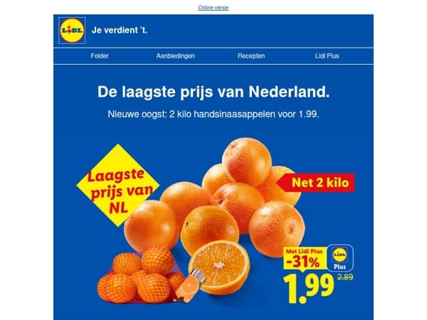 Het beste in fruit en de laagste prijs van NL: 2 kilo handsinaasappelen 1.99