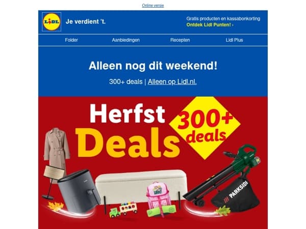 Laatste kans: alleen nog dit weekend 300+ Herfst Deals!