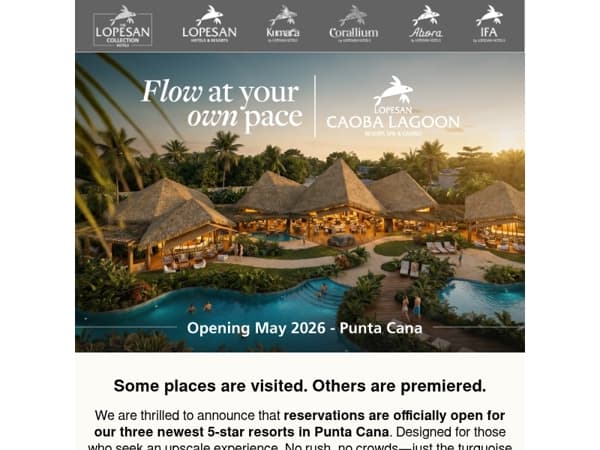 📢 Be the first to discover our new resorts in Punta Cana