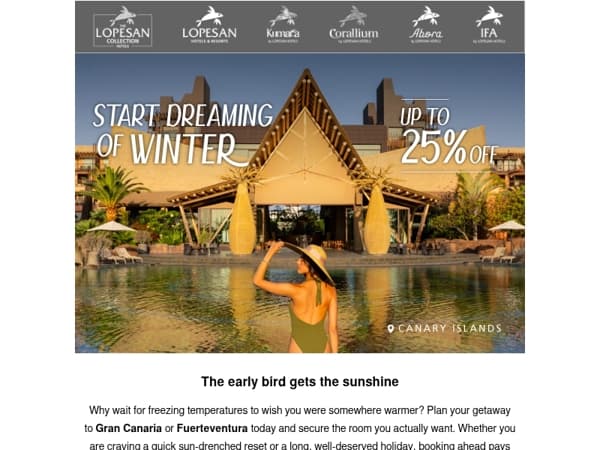 Plan ahead and secure your winter sun!