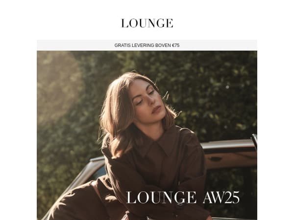 LOUNGE AW25 komt eraan.