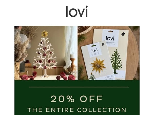 For our subscribers: 20% off the entire collection