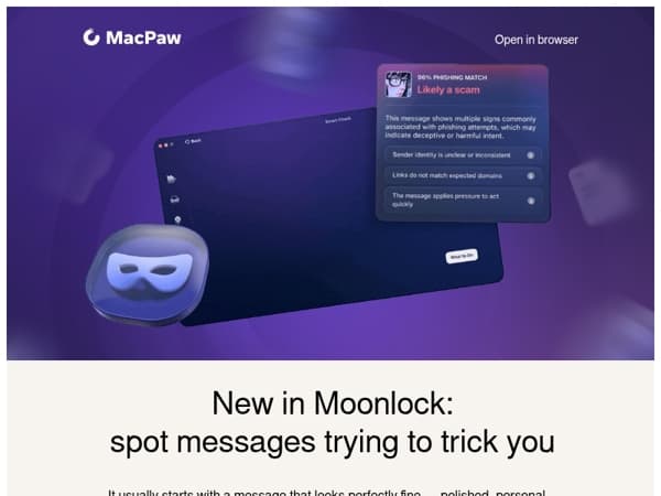 🔍Spot deceptive messages with Moonlock