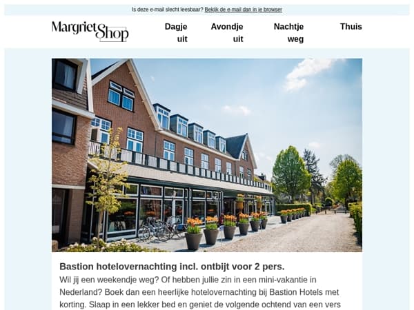 Ga er extra voordelig echt even tussenuit bij Bastion