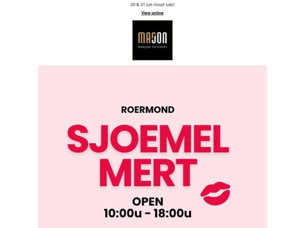Sjoemelmert Roermond 30 & 31 juli
