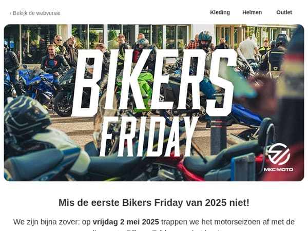 Mis de eerste Bikers Friday van 2025 niet!