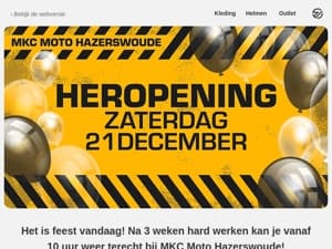 Heropening vandaag!