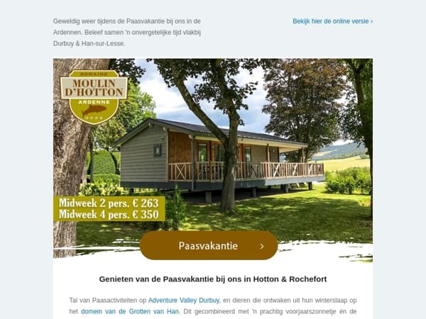 Midweek Paasvakantie in de Ardennen € 350 met z'n vieren. ☀