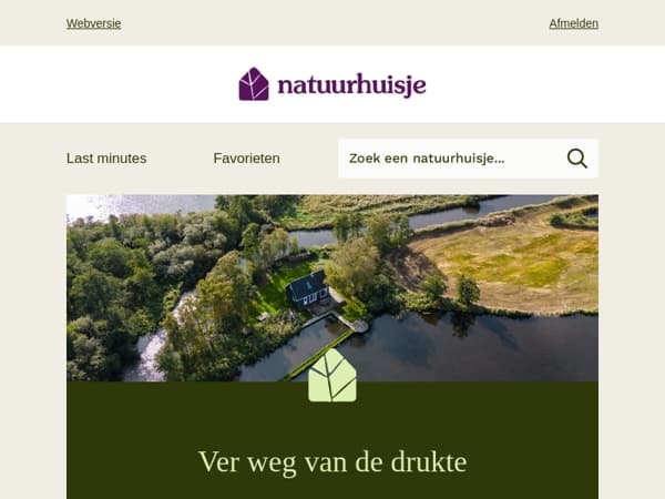 💚 Ver weg van de drukte