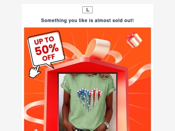 Something you like is almost sold out!