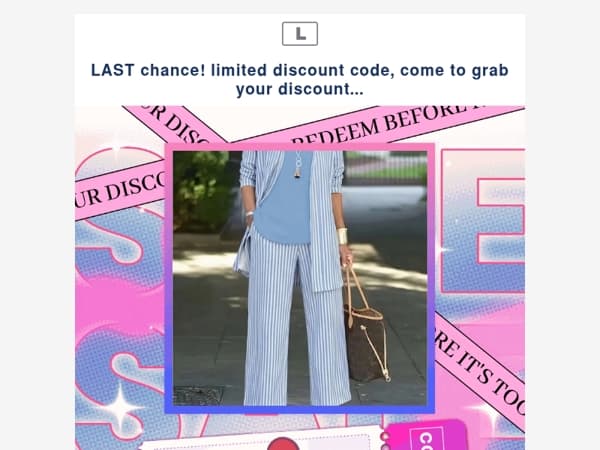 LAST chance! limited discount code, come to grab your discount...