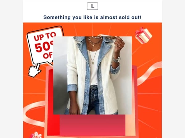 Something you like is almost sold out!