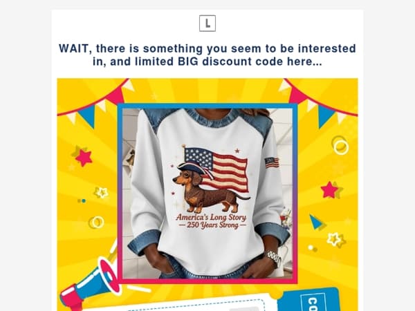 WAIT, there is something you seem to be interested in, and limited BIG discount code here...